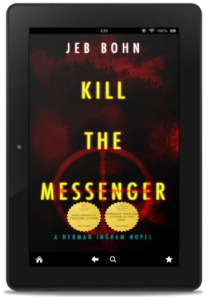 Kill The Messenger (Herman Ingram Book One) – ebook