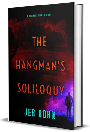 The Hangman’s Soliloquy (Herman Ingram Book Two) – hardcover