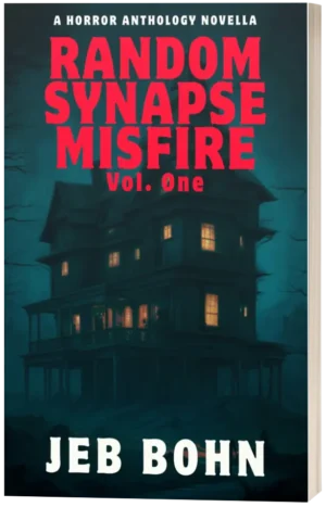 Random Synapse Misfire, Vol. One (horror novella) – paperback