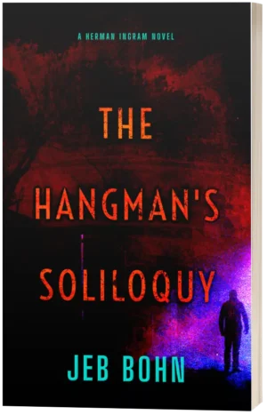 The Hangman’s Soliloquy (Herman Ingram Book Two) – paperback